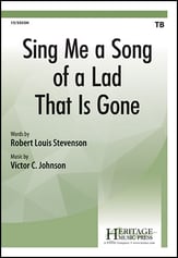 Sing Me a Song of a Lad That Is Gone TB choral sheet music cover